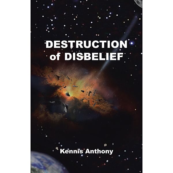 Destruction of Disbelief, Kennis Anthony