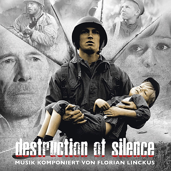 Destruction Of Silence-Original Soundtrack, Florian Linckus