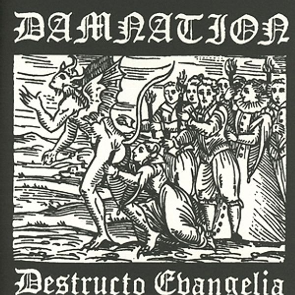 Destructo Evangelina, Damnation