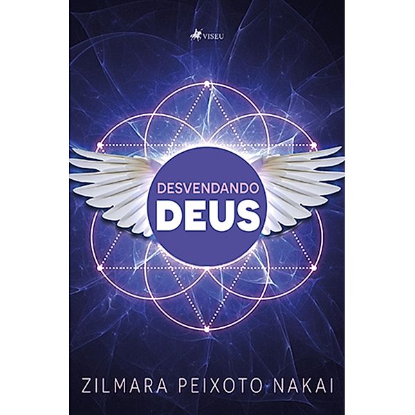 Desvendando Deus, Zilmara Peixoto Nakai