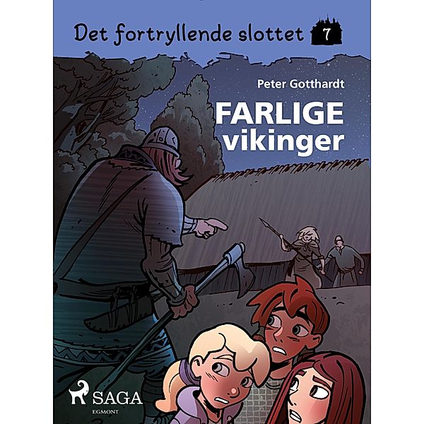 Det fortryllende slottet 7 - Farlige vikinger / Det fortryllende slottet Bd.7, Peter Gotthardt