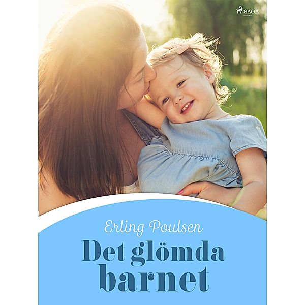 Det glömda barnet, Erling Poulsen