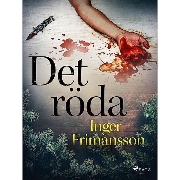 Det röda, Inger Frimansson