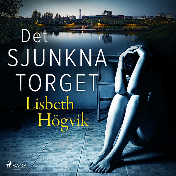 Det sjunkna torget, Lisbeth Högvik