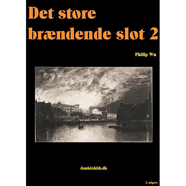 Det store brændende slot 2, Philip Wu