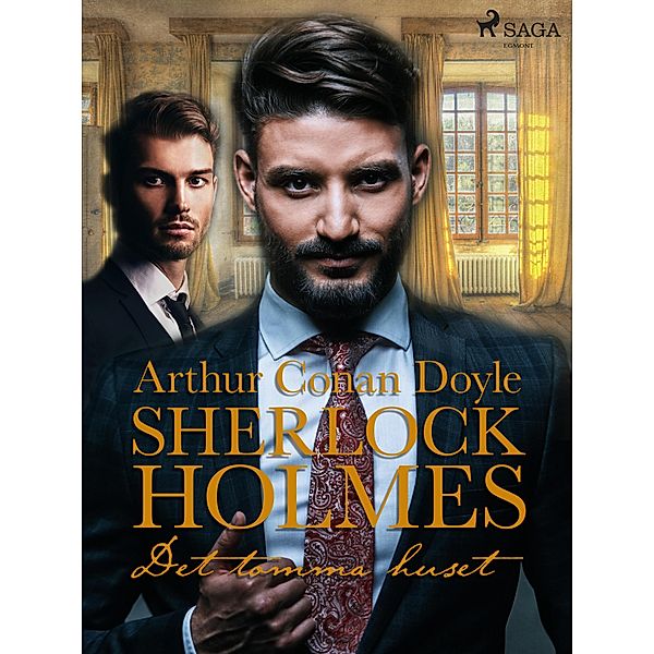 Det tomma huset / Sherlock Holmes återkomst Bd.1, Arthur Conan Doyle