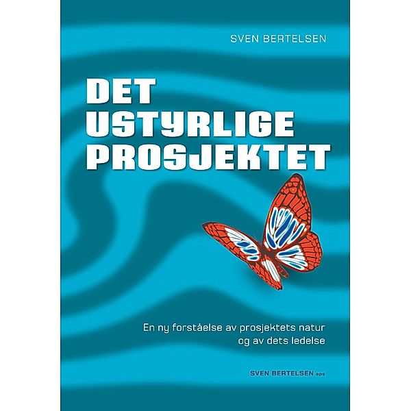 Det ustyrlige Prosjektet, Sven Bertelsen