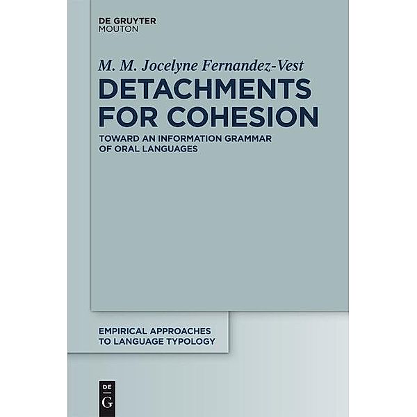 Detachments for Cohesion / Empirical Approaches to Language Typology [EALT] Bd.56, M. M. Jocelyne Fernandez-Vest