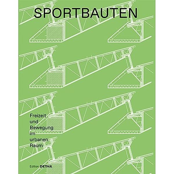 DETAIL Special / Sportbauten, Sandra Hofmeister