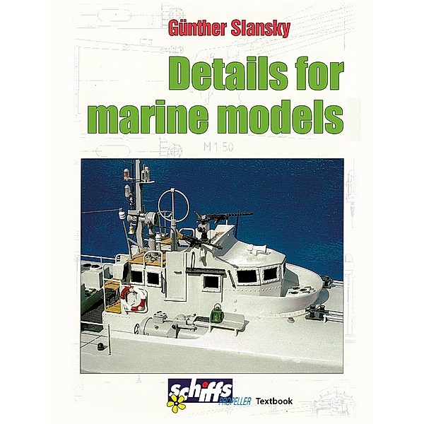 Details for marine models, Günther Slansky