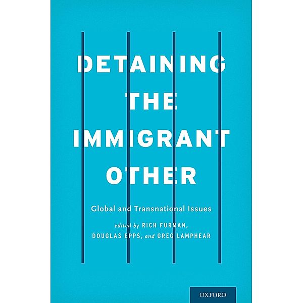 Detaining the Immigrant Other