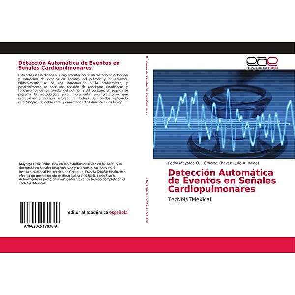 Detección Automática de Eventos en Señales Cardiopulmonares, Pedro Mayorga O., Gilberto Chavez, Julio A. Valdez