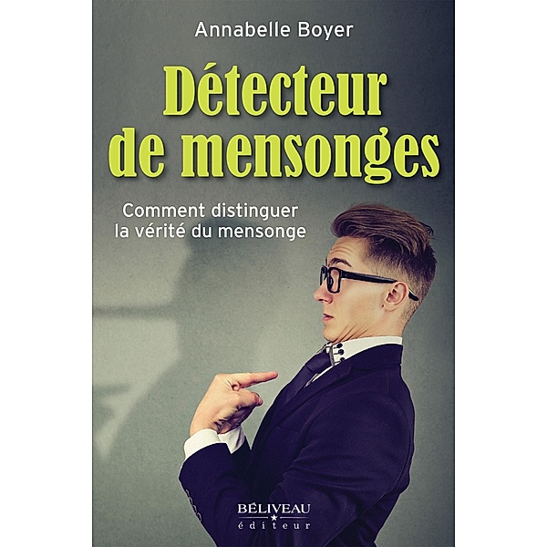 Detecteur de mensonges, Annabelle Boyer Annabelle Boyer