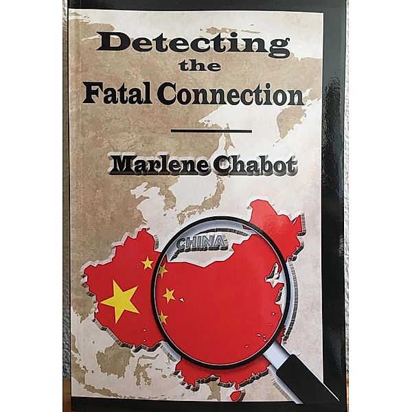 Detecting the Fatal Connection, Marlene Chabot