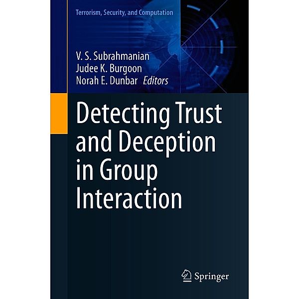 Detecting Trust and Deception in Group Interaction / Terrorism, Security, and Computation