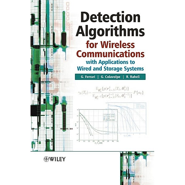 Detection Algorithms for Wireless Communications, Gianluigi Ferrari, Giulio Colavolpe, Riccardo Raheli