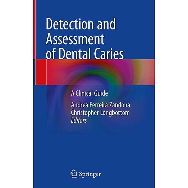 Detection and Assessment of Dental Caries