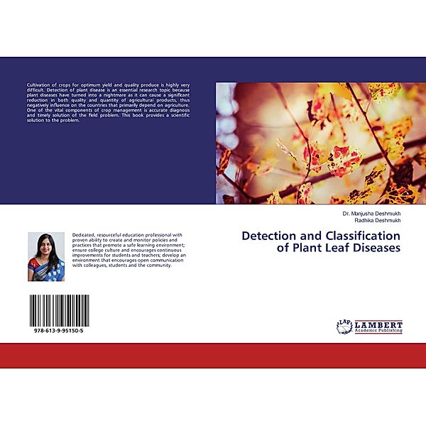 Detection and Classification of Plant Leaf Diseases, Manjusha Deshmukh, Radhika Deshmukh