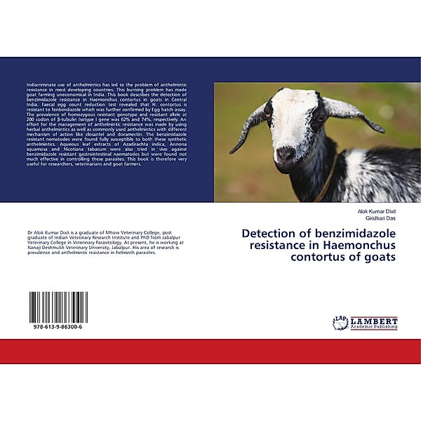 Detection of benzimidazole resistance in Haemonchus contortus of goats, Alok Kumar Dixit, Giridhari Das
