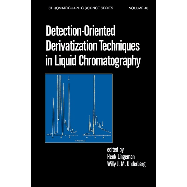 Detection-Oriented Derivatization Techniques in Liquid Chromatography, Henk Lingeman, Willy J. M. Underberg