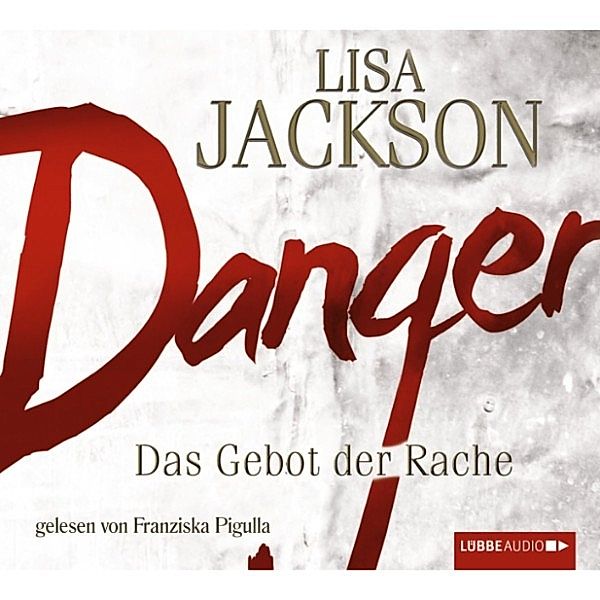 Detective Bentz und Montoya - 2 - Danger, Lisa Jackson