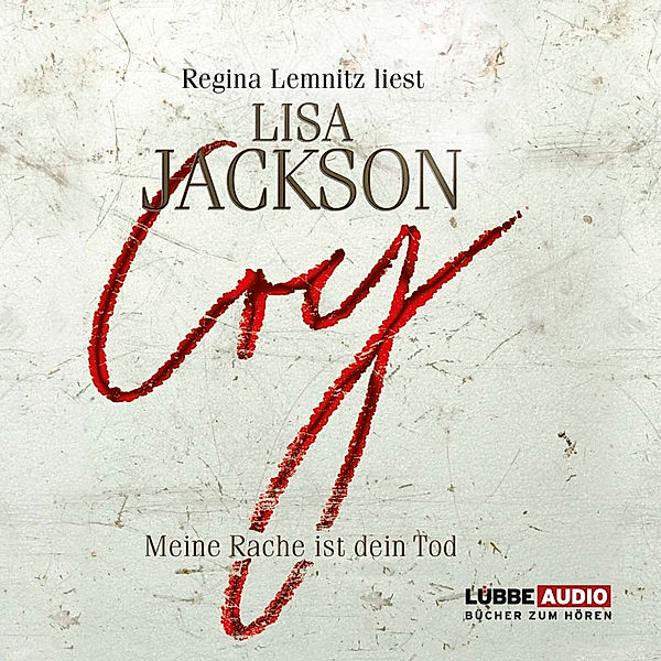 Detective Bentz und Montoya - 4 - Cry, Lisa Jackson