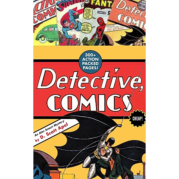 Detective, Comics, D. Scott Apel