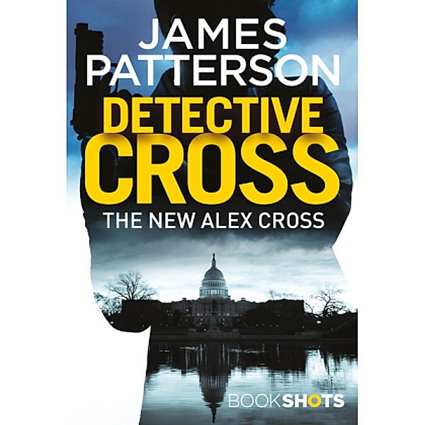 Detective Cross, James Patterson