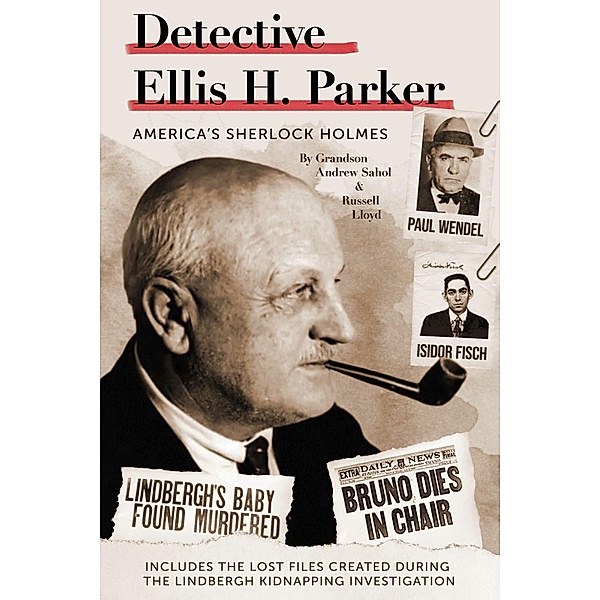 Detective Ellis H. Parker, Russell Lloyd, Andrew Sahol
