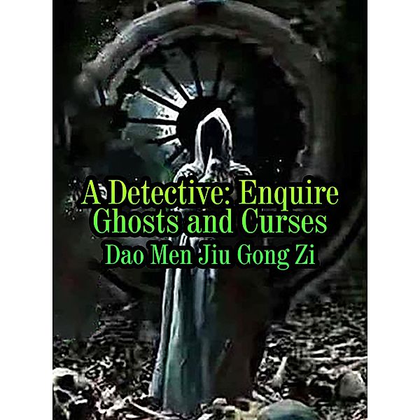 Detective: Enquire Ghosts and Curses, Dao Menjiugongzi