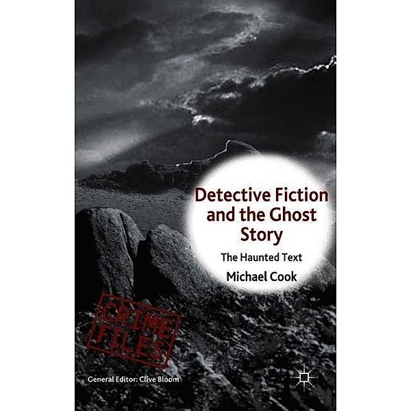 Detective Fiction and the Ghost Story, M. Cook