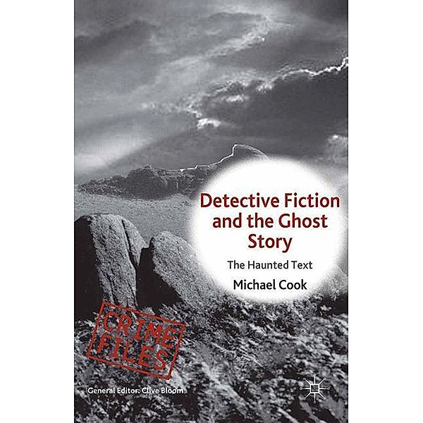 Detective Fiction and the Ghost Story, M. Cook