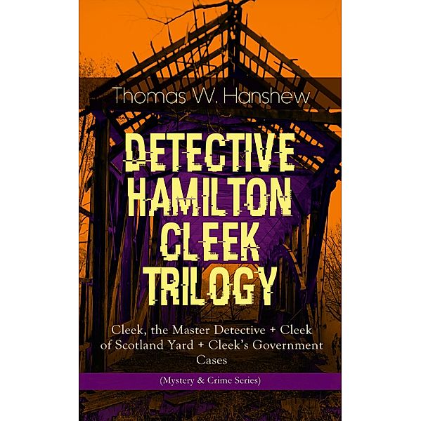 DETECTIVE HAMILTON CLEEK TRILOGY, Thomas W. Hanshew