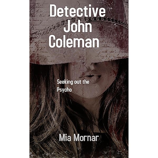 Detective John Coleman, Mia Mornar