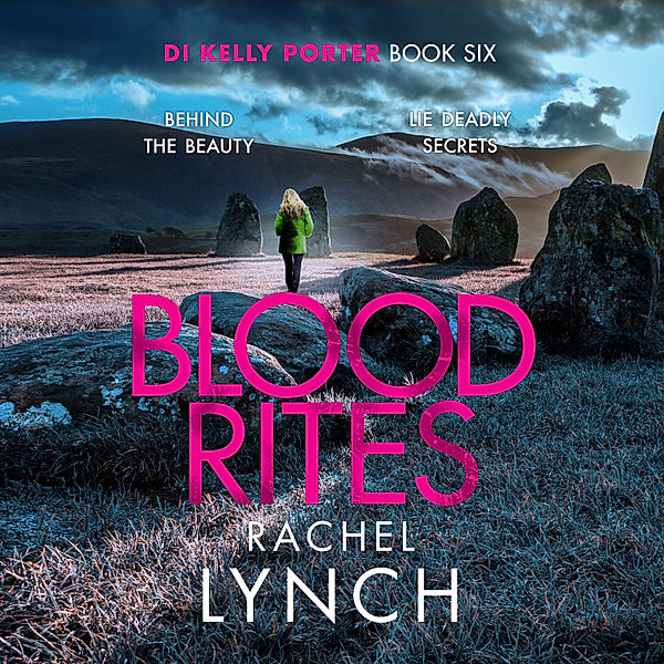 Detective Kelly Porter - 6 - Blood Rites, Rachel Lynch