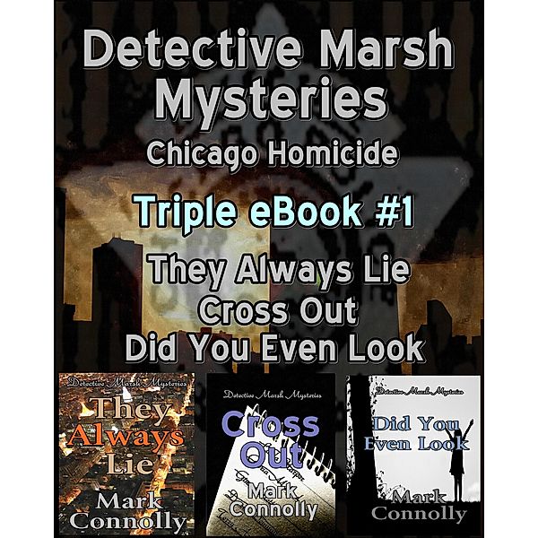 Detective Marsh Mysteries: Detective Marsh Mysteries Triple ebook #1, Mark Connolly