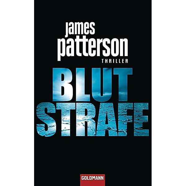 Detective Michael Bennett Band 2: Blutstrafe, James Patterson
