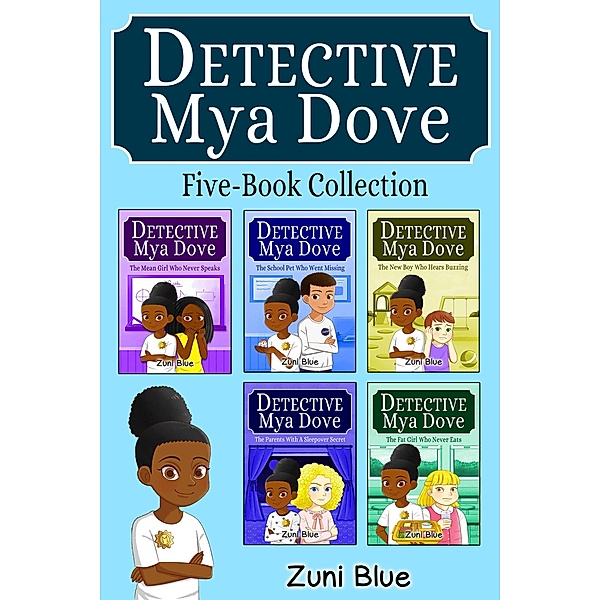 Detective Mya Dove 5 Book Collection / Detective Mya Dove, Zuni Blue