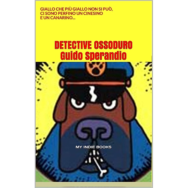 Detective Ossoduro, Guido Sperandio