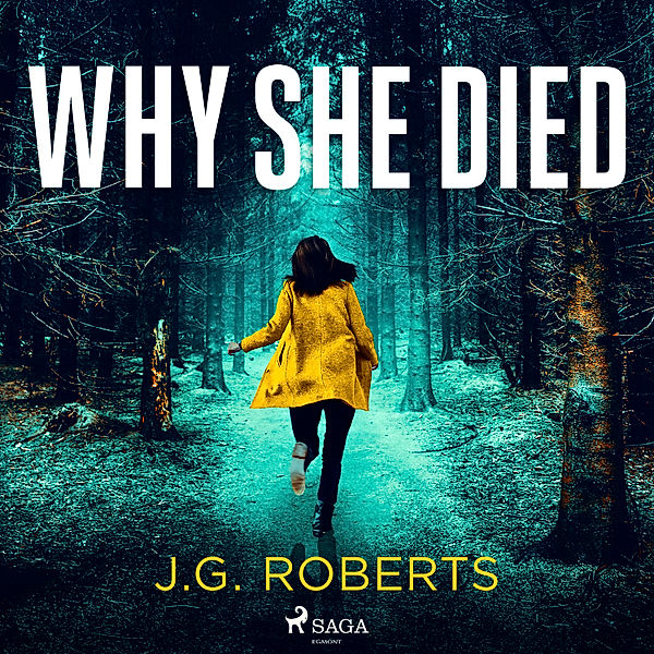 Detective Rachel Hart - 3 - Why She Died, J.G. Roberts