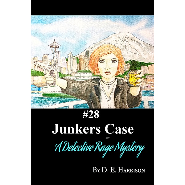 Detective Rage Mysteries: Junkers Case, D. E. Harrison