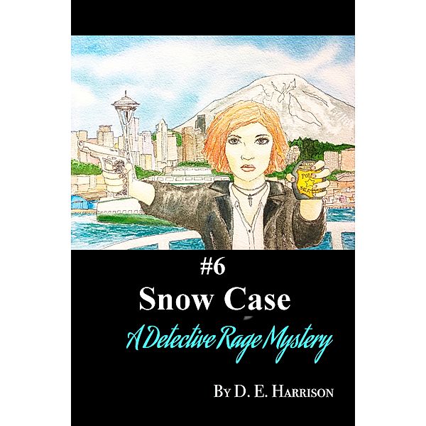 Detective Rage Mysteries: Snow Case, D. E. Harrison