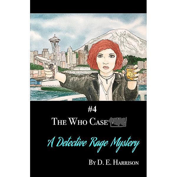Detective Rage Mysteries: Who Is He, D. E. Harrison