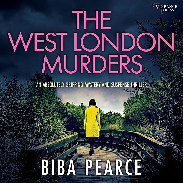 Detective Rob Miller Mysteries - 2 - The West London Murders, Biba Pearce