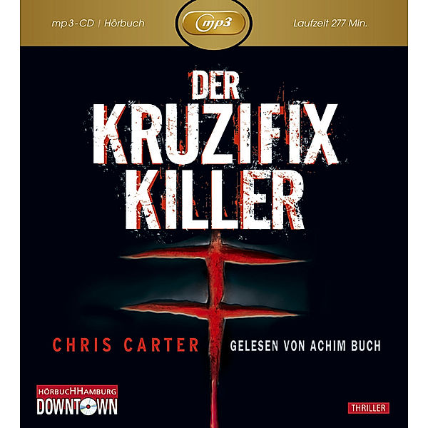 Detective Robert Hunter - 1 - Der Kruzifix-Killer Hörbuch kaufen