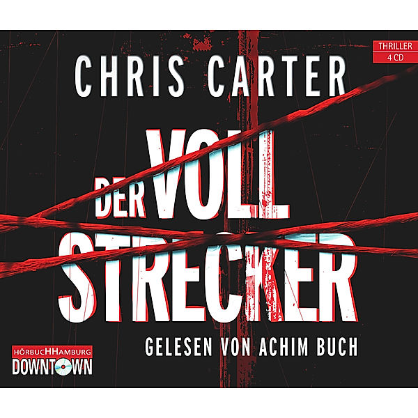 Detective Robert Hunter - 2 - Der Vollstrecker, Chris Carter