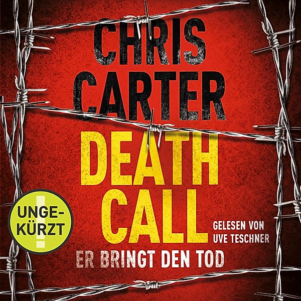 Detective Robert Hunter - 8 - Death Call - Er bringt den Tod, Chris Carter