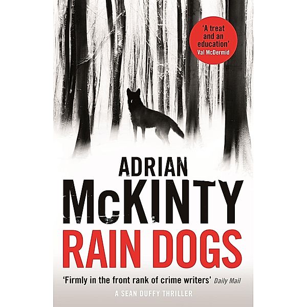 Detective Sean Duffy: 5 Rain Dogs, Adrian McKinty
