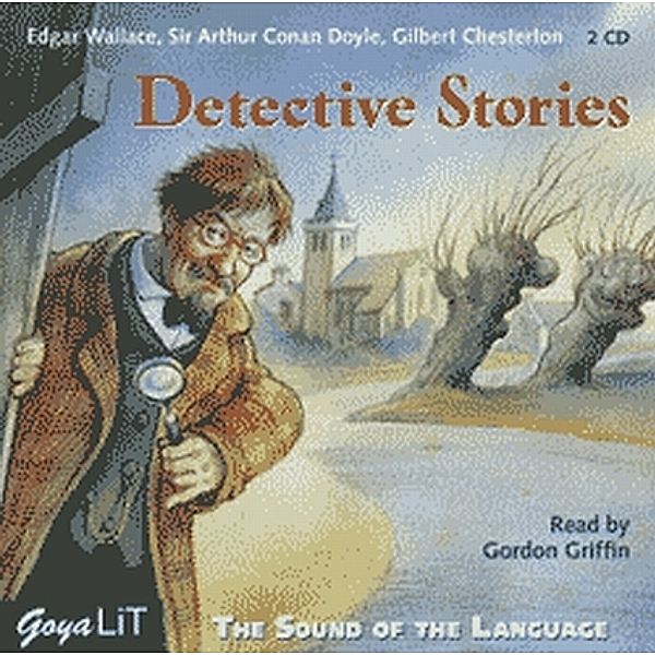 Detective Stories, 2 Audio-CDs, Edgar Wallace, Sir Arthur Conan Doyle, Gilbert Chesterton