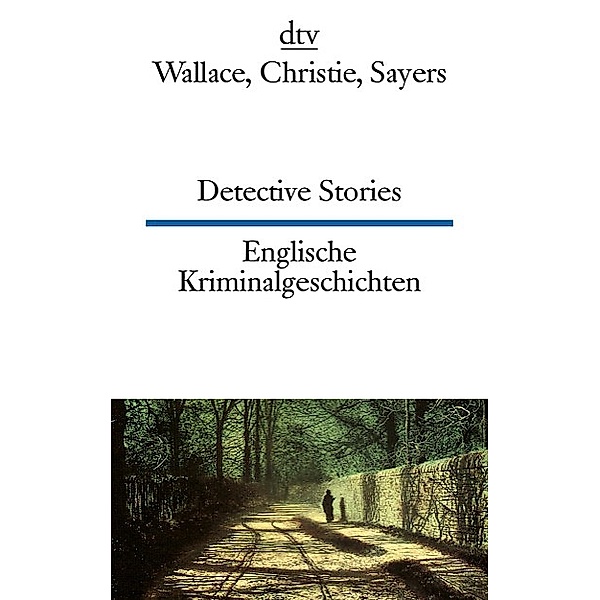 Detective Stories Englische Kriminalgeschichten, Edgar Wallace